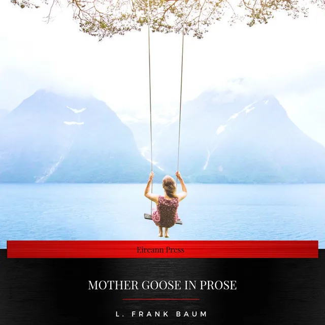 Mother Goose in Prose