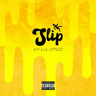 Slip by A.P.