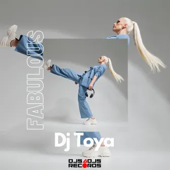 Fabulous by Dj To-ya