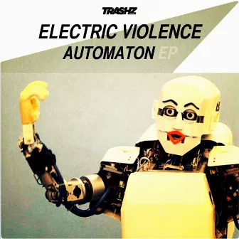 Automaton by Electric Violence