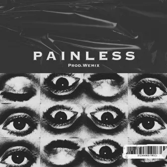 P A I N L E S S by KHATI