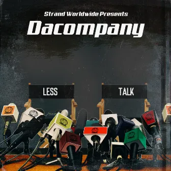 LESS TALK by Dacompany