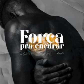 Força Pra Encarar by Leidy Murilho