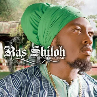 Coming Home by Ras Shiloh