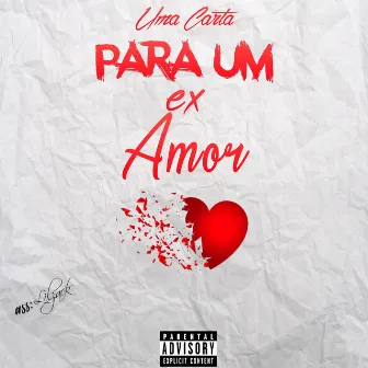 Uma Carta para um Ex-Amor by Lilzack