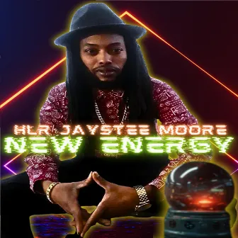 New Energy EP by HLR Jaystee Moore