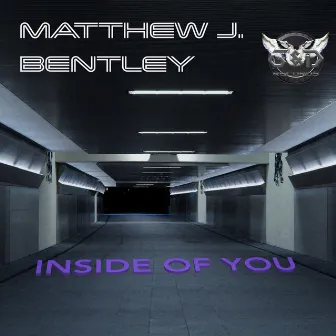 Inside of You (Rework 2014) by Matthew J Bentley