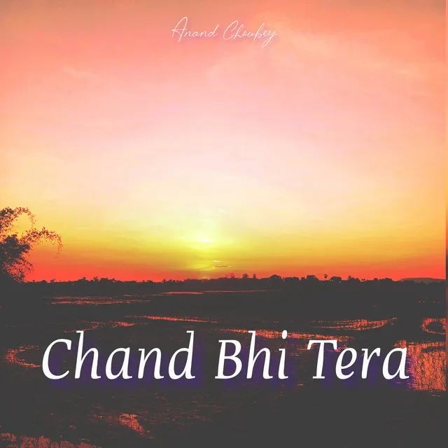 Chand Bhi Tera