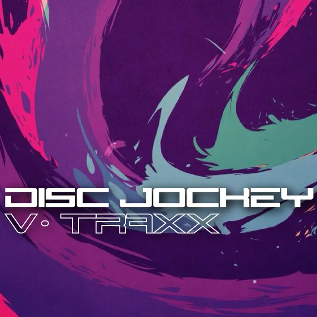 Disc Jockey - V-Traxx Radio Mix