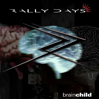 Brain Child by Rally Days