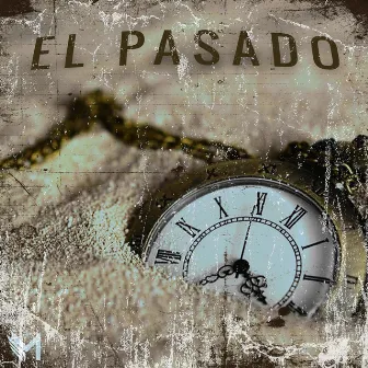 El Pasado by Madero