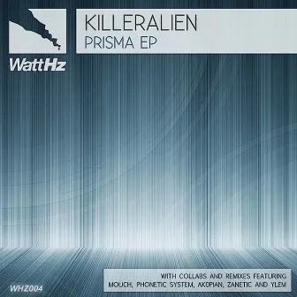 Prisma EP by Killeralien