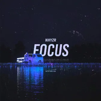 Focus by NHYZR