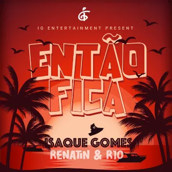 Então Fica by R10 Embrazza