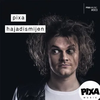 Hajadismijen by Pixa