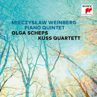 Mieczyslaw Weinberg: Piano Quintet, Op. 18 by Kuss Quartet