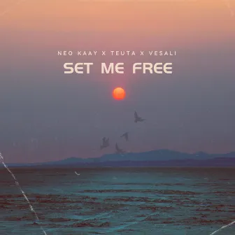 Set Me Free by Neo Kaay