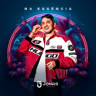 NA ESSÊNCIA (Ao Vivo) by Jonas Esticado