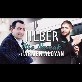 Siro Namak (feat. Armen Aloyan) by Jilbér