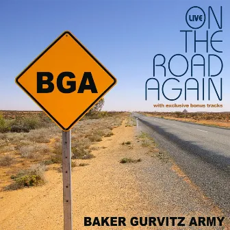 On The Road Again (Live) by Baker Gurvitz Army