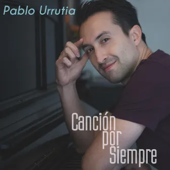 Canción por Siempre by Pablo Urrutia