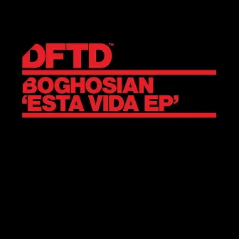 Esta Vida EP by Boghosian