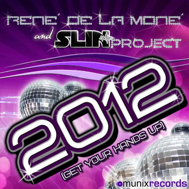 2012 (Get Your Hands Up) - Radio Edit