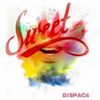 Sweet by DJ Spags