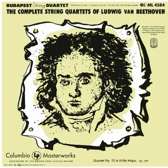 Beethoven: String Quartet No. 13 in B-Flat Major, Op. 130 by Budapest String Quartet