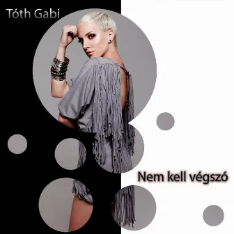 Nem kell végszó by Tóth Gabi