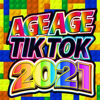 AGE AGE TIKTOK 2021 - TIK TOK SNS HIT CHART RANKING - by MUSIC LAB JPN