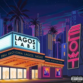 Lagos Labs by Elow-T