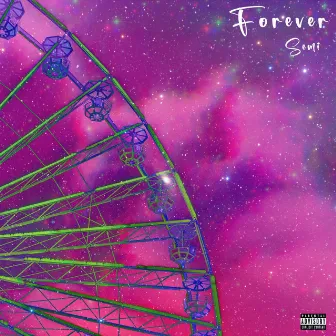 Forever by Semi