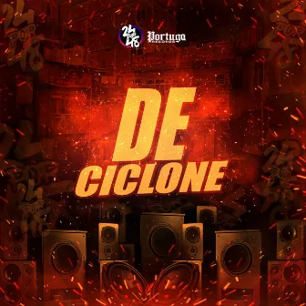 De Ciclone by Mc M4