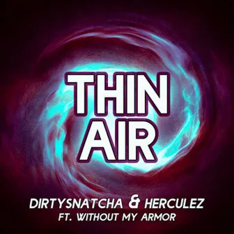 Thin Air by Herculez