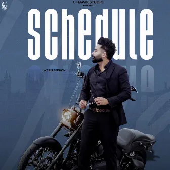 Schedule by Waris Sekhon