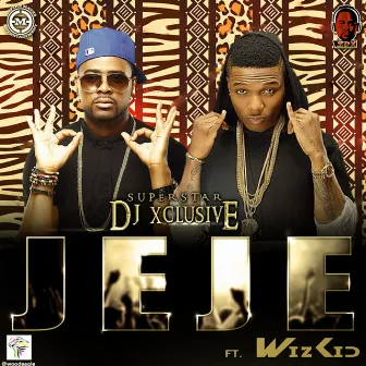 Jeje by DJ Xclusive