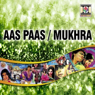 Aas Paas / Mukhra (Pakistani Film Soundtrack) by Nisar Bazmi