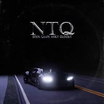 NTQ by Zixn