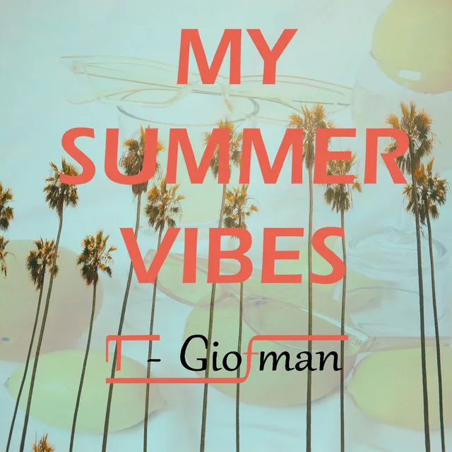 My Summer Vibes - Radio Edit