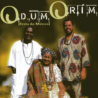 Odum Orim: Festa da Música de Candomblé by Grupo Ofa