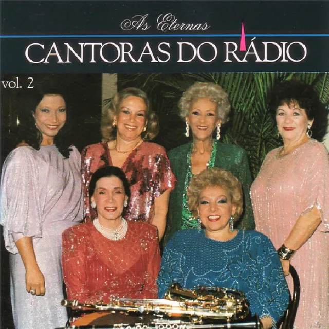 As Eternas Cantoras do Rádio, Vol. 2