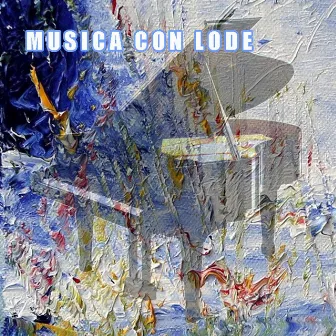 Musica Con Lode by Lola