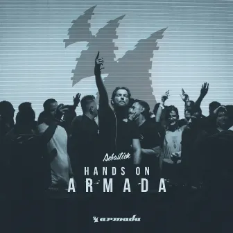 Hands On Armada by Sebastien