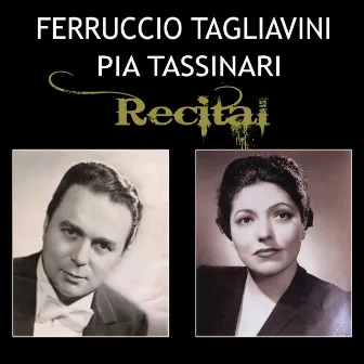 Ferruccio Tagliavini, Pia Tassinari - Recital by Ferruccio Tagliavini