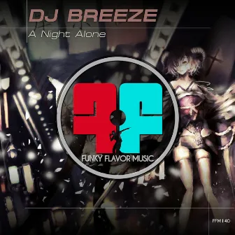 A Night Alone by DJ Breeze