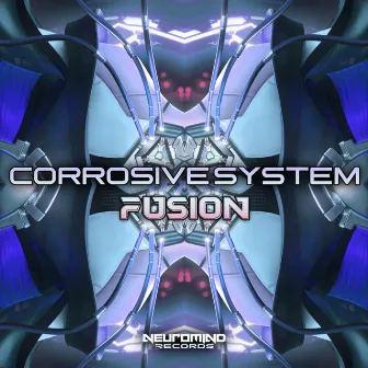 Fusion by CORROSIVE SYSTEM