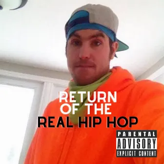 Return of the Real Hip Hop by Modest Thomas