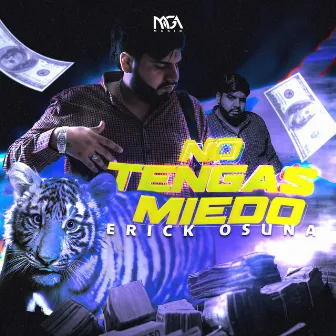 No Tengas Miedo by Erick Osuna