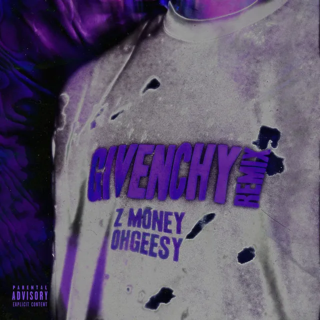 Givenchy (feat. OhGeesy) [Remix]